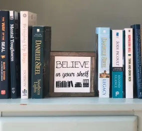 Believe In Your Shelf